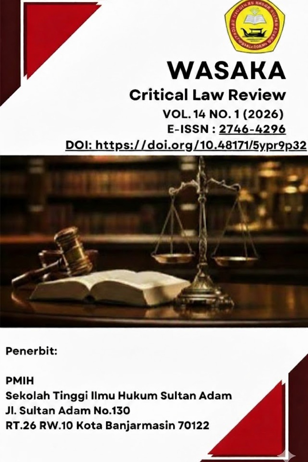 					View Vol. 14 No. 1 (2026): Wasaka Critical Law Review Januari 2026
				